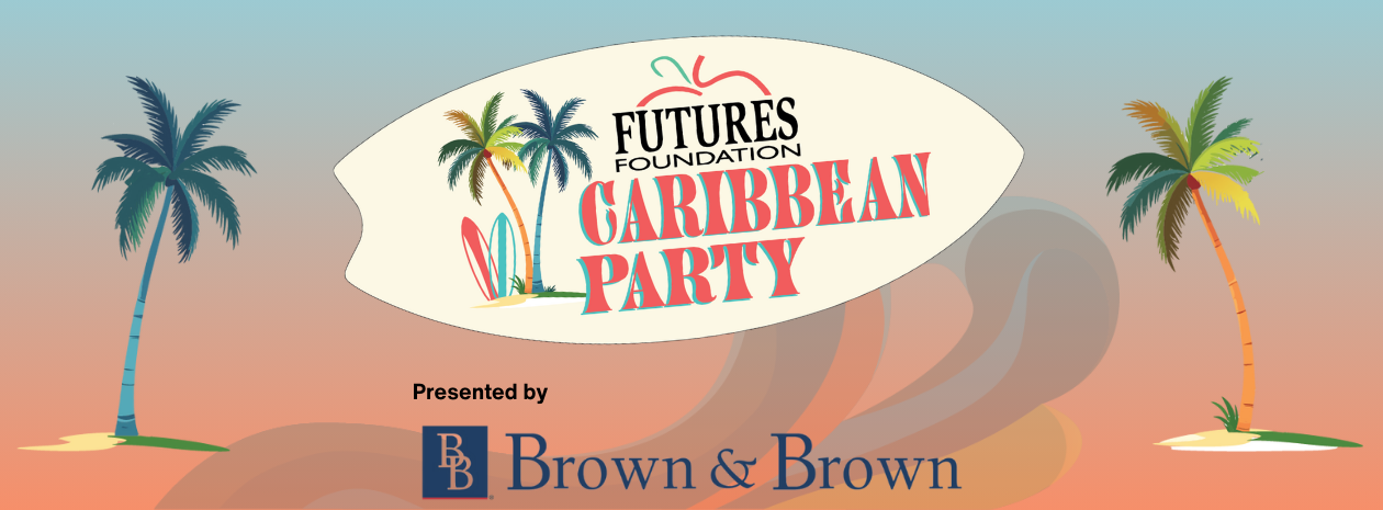 2026 FUTURES Foundation Caribbean Party